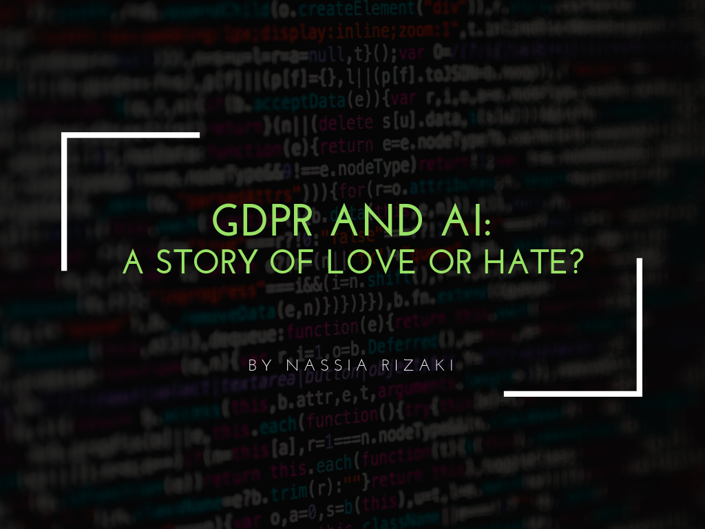 GDPR and AI: A story of love or hate?