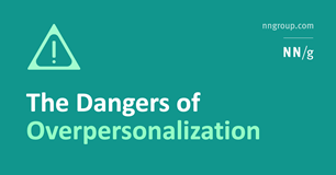The Dangers of Overpersonalization